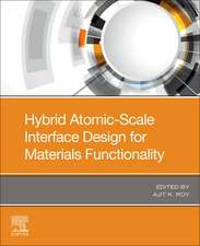 Hybrid Atomic-Scale Interface Design for Materials Functionality