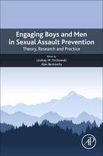 Engaging Boys and Men in Sexual Assault Prevention: Theory, Research, and Practice