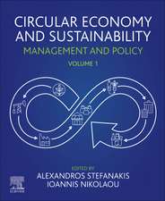 Circular Economy and Sustainability: Volume 1: Management and Policy