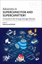 Advances in Supercapacitor and Supercapattery: Innovations in Energy Storage Devices