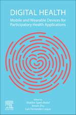 Digital Health: Mobile and Wearable Devices for Participatory Health Applications