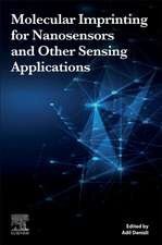 Molecular Imprinting for Nanosensors and Other Sensing Applications