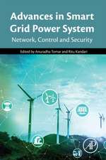 Advances in Smart Grid Power System: Network, Control and Security