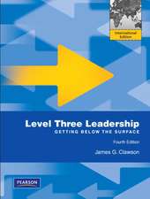 Level Three Leadership: Getting Below the Surface: International Edition