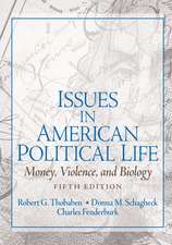 Issues in American Political Life: Money, Violence and Biology