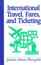 International Travel, Fares, and Ticketing