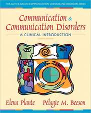 Communication and Communication Disorders