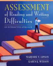 Assessment of Reading and Writing Difficulties: An Interactive Approach, Student Value Edition