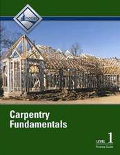 Carpentry Trainee Guide, Level 1