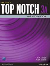 Top Notch 3 Student Book/Workbook Split a: A Clinical Focus