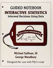 Mystatlab for Interactive Statistics: Informed Decisions Using Data Ecourse -- Access Card -- Plus Guided Notebook