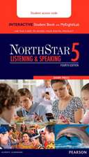 Northstar Listening Speaking 5 Interactive Sb W/ Myenglishlab