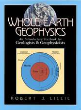 Whole Earth Geophysics