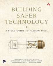 Building Safer Technology