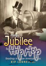 From Jubilee to Hip Hop: Readings in African American Music