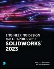 Bethune, J: Engineering Design and Graphics with SolidWorks