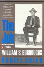 The Job: Interviews with William S. Burroughs