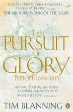 The Pursuit of Glory: Europe 1648-1815