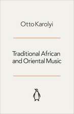 Traditional African And Oriental Music