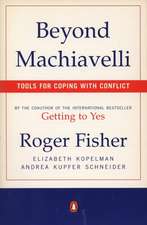 Beyond Machiavelli: Tools for Coping with Conflict