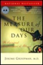 The Measure of Our Days