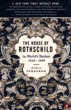 The House of Rothschild: The World's Banker 1849-1998