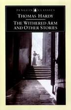 The Withered Arm and Other Stories 1874-1888