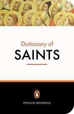 The Penguin Dictionary of Saints