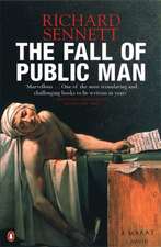 The Fall of Public Man