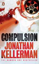 Compulsion: An Alex Delaware Thriller