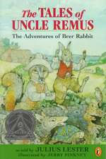 The Tales of Uncle Remus: The Adventures of Brer Rabbit