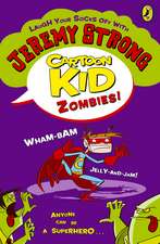 Cartoon Kid - Zombies!