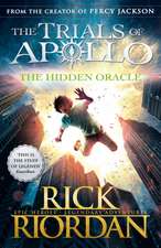 The Hidden Oracle (The Trials of Apollo Book 1)