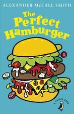 McCall Smith, A: Perfect Hamburger