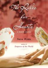 The Rules for Hearts: A Family Drama