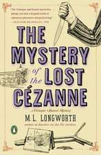 The Mystery of the Lost Cezanne: A Verlaque and Bonnet Mystery