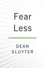 Fear Less