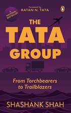 The Tata Group: From Torchbearers to Trailblazers