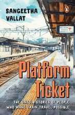 Platform Ticket