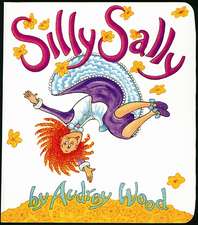 Silly Sally Lap-Sized Board Book