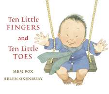 Ten Little Fingers And Ten Little Toes