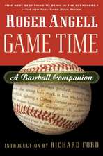 Game Time: A Baseball Companion