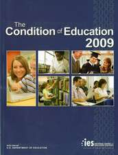 Condition of Education 2009