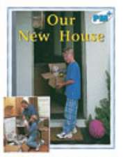 Our New House PM PLUS BLUE 11&12 Non Fiction