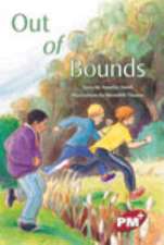 Out of Bounds PM PLUS Chapter Books Level 27 Set A Ruby: PM Plus Chapter Books Ruby Set A