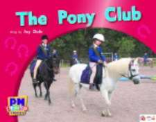 The Pony Club PM Photo Stories Levels 12,13,14 Green