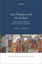 Law, Empire, and the Sultan