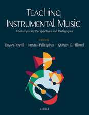 Teaching Instrumental Music: Contemporary Perspectives and Pedagogies