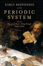 Early Responses to the Periodic System