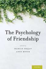 The Psychology of Friendship